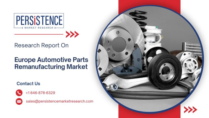 Europe Automotive Parts Remanufacturing Market