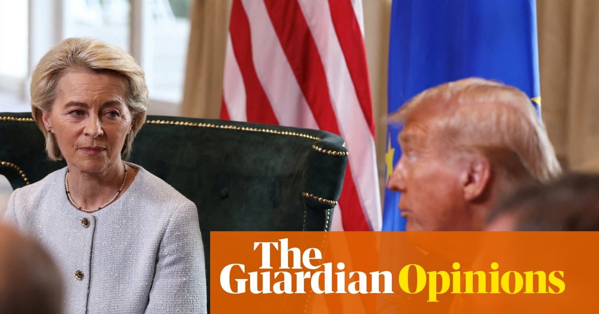 Europe’s trade deal with the US was dead on arrival – it needs to be buried. Here’s how to do it | Georg Riekeles and Varg Folkman