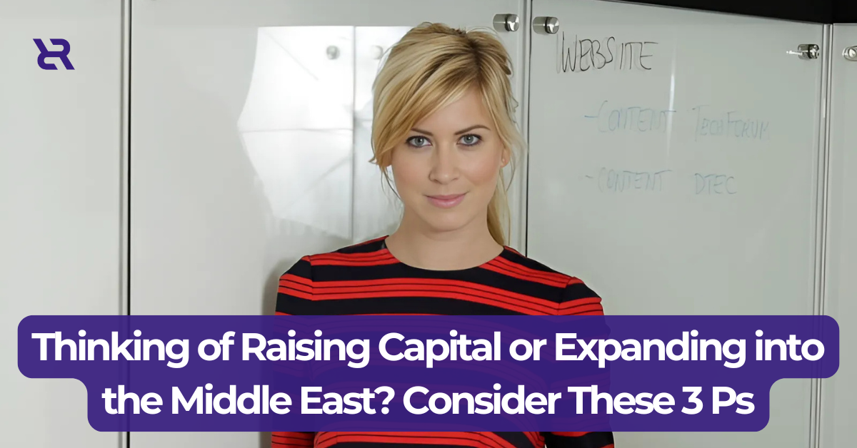 Dana Labin Thoughts on Raising Capital or Expanding into MENA