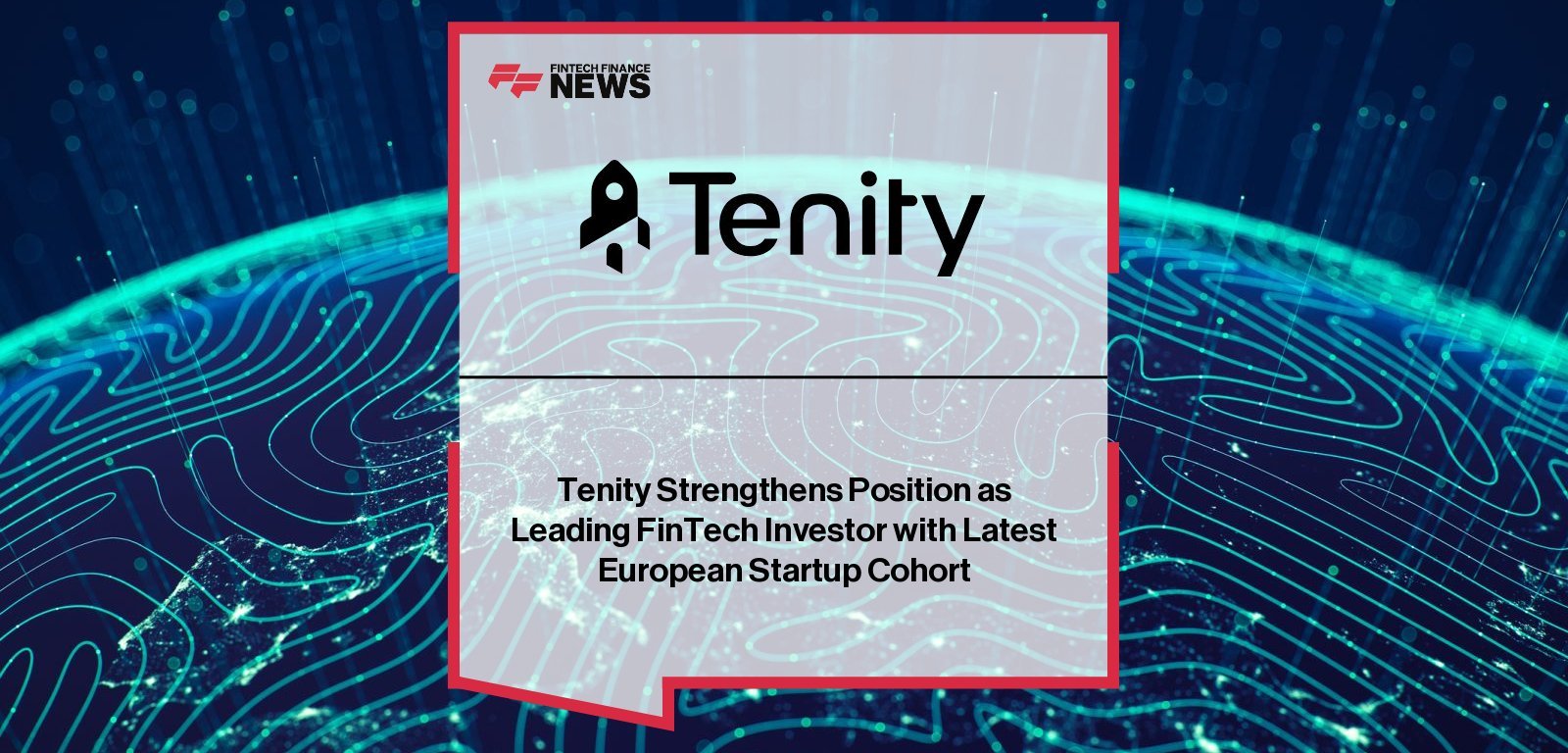 Tenity selects ten fintech startups from 433 applications for its 2025 European Accelerator, with backing from UBS, SIX, and Ripple.