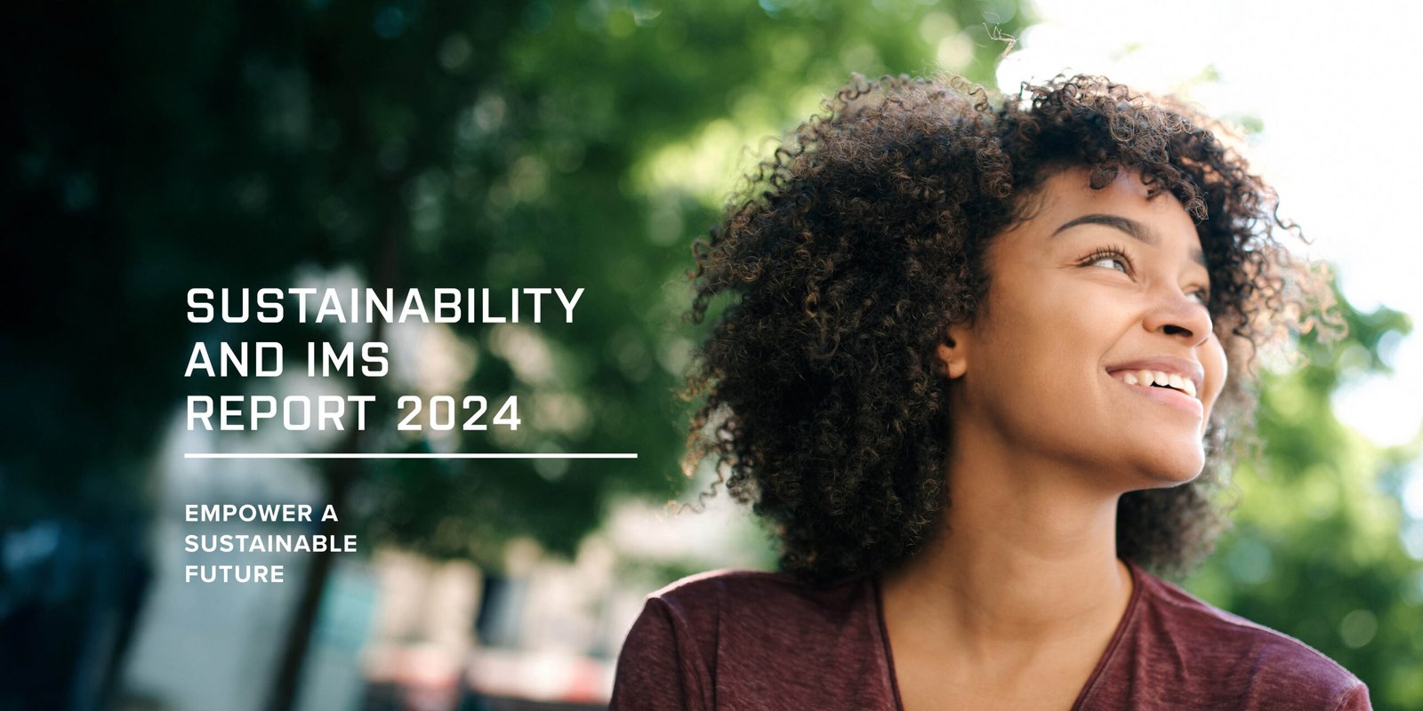 2024 Sustainability & IMS Report :ESG, impact & innovation