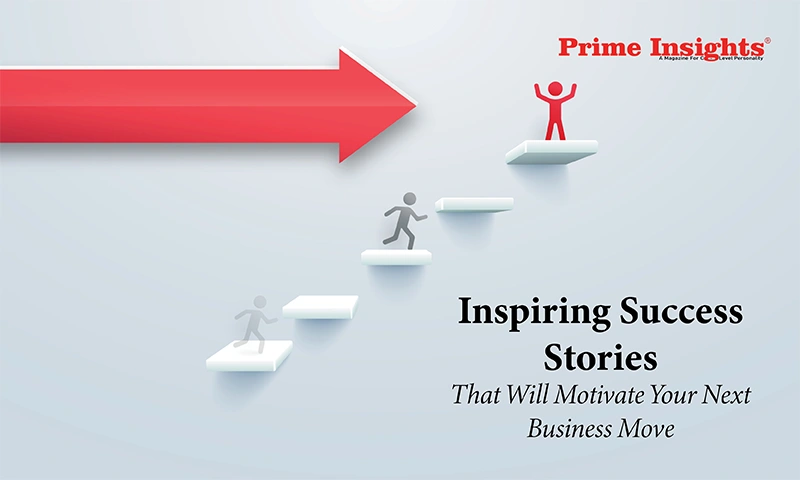 Inspiring Success Stories