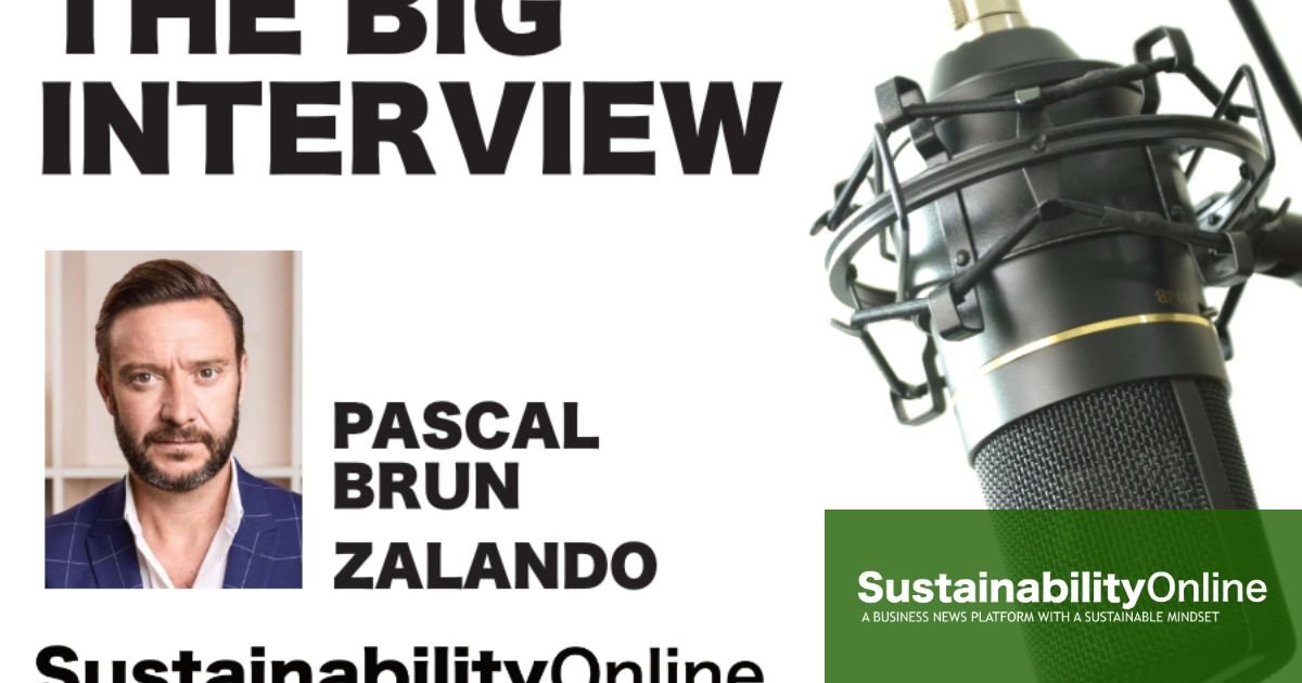 Pascal Brun on Zalando’s vision for a more sustainable fashion industry