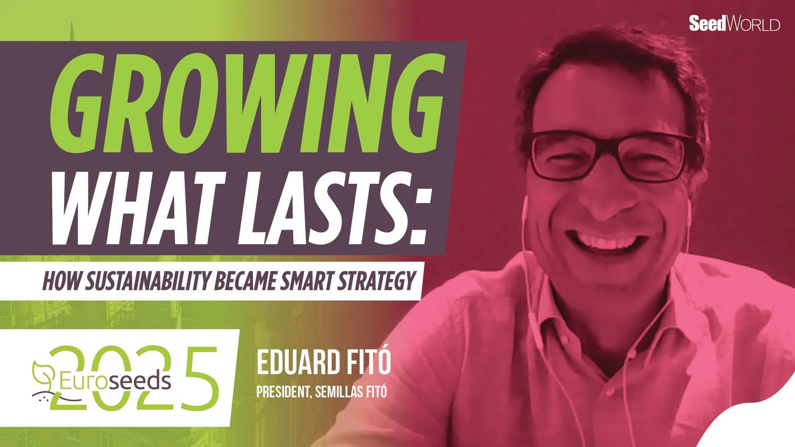 Growing What Lasts: How Sustainability Became Smart Strategy