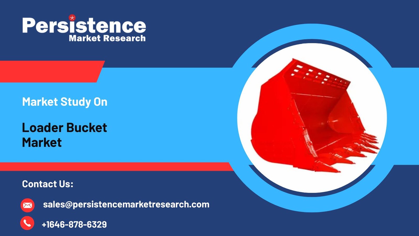 Loader Bucket Market Growth Insights 2025, Innovations, Top Players & Emerging Opportunities
