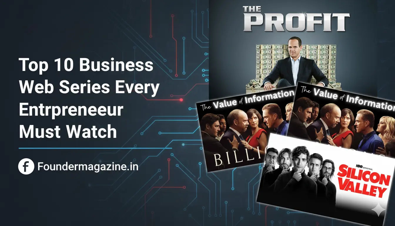 10 Best Business Web Series Every Entrepreneur Must Watch for Growth & Inspiration