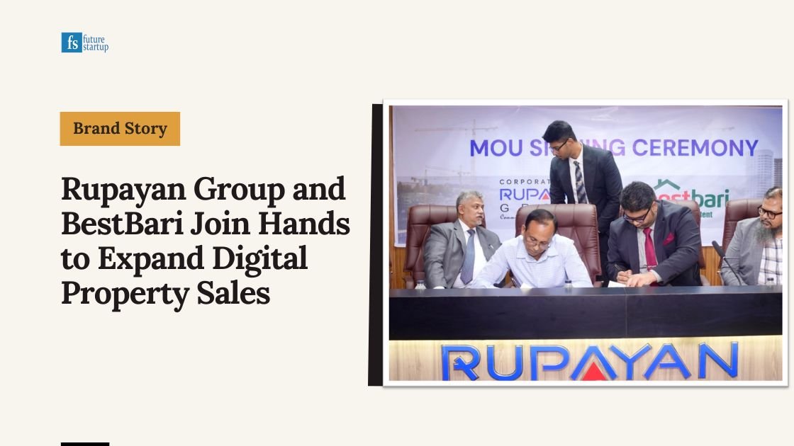Rupayan Group and BestBari Join Hands to Expand Digital Property Sales