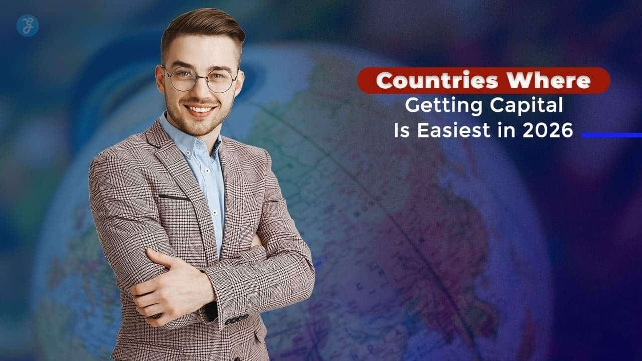 easiest countries to raise capital
