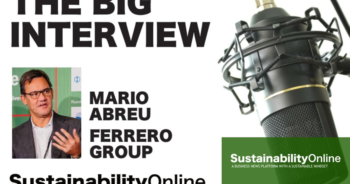 Ferrero’s Mario Abreu on how sustainable collaboration can drive business stability