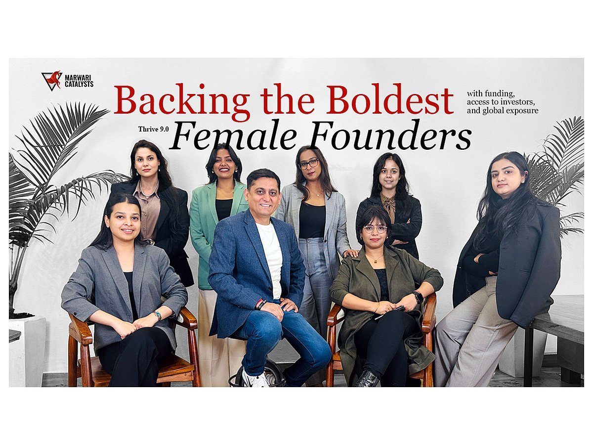 Marwari Catalysts Launches Thrive 9.0: Accelerating Women-Led Startups