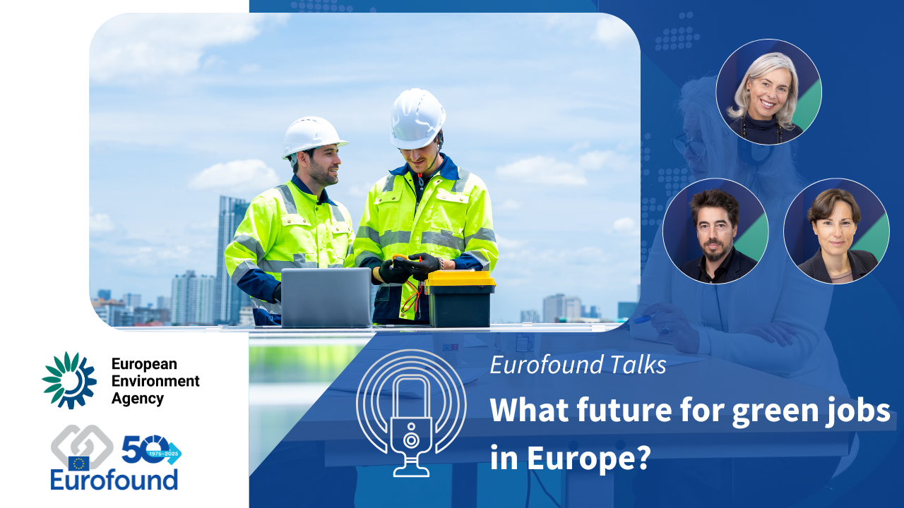 Tackling climate change is fundamental to job quality in Europe