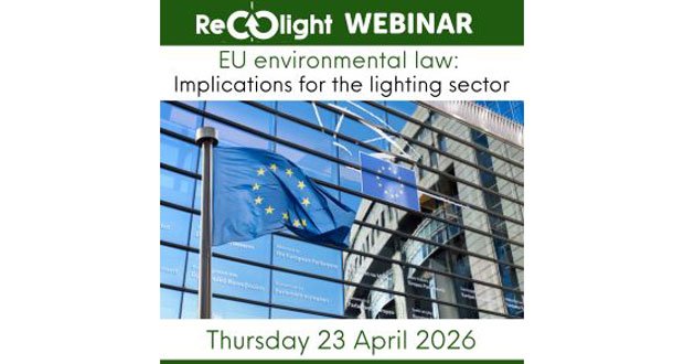 Recolight webinar EU environmental law: Implications for the lighting sector