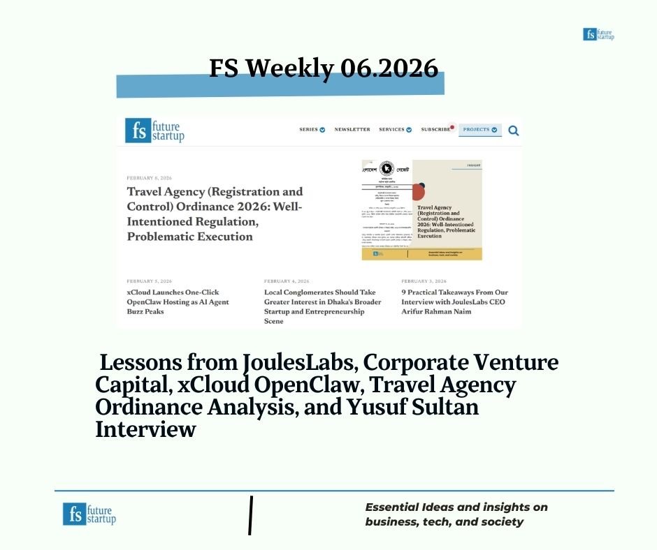 FS Weekly 6.2026: JoulesLabs Lessons, Corporate Venture Capital, Travel Agency Ordinance Analysis, and Yusuf Sultan Interview