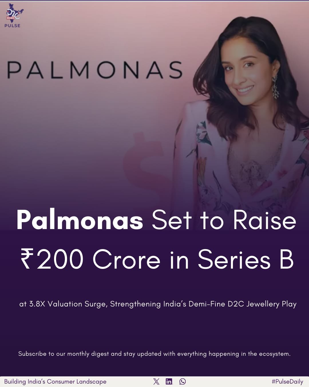 Palmonas Set to Raise ₹200 Crore in Series B at 3.8X Valuation Surge, Strengthening India’s Demi-Fine D2C Jewellery Play – D2c Insider Pulse