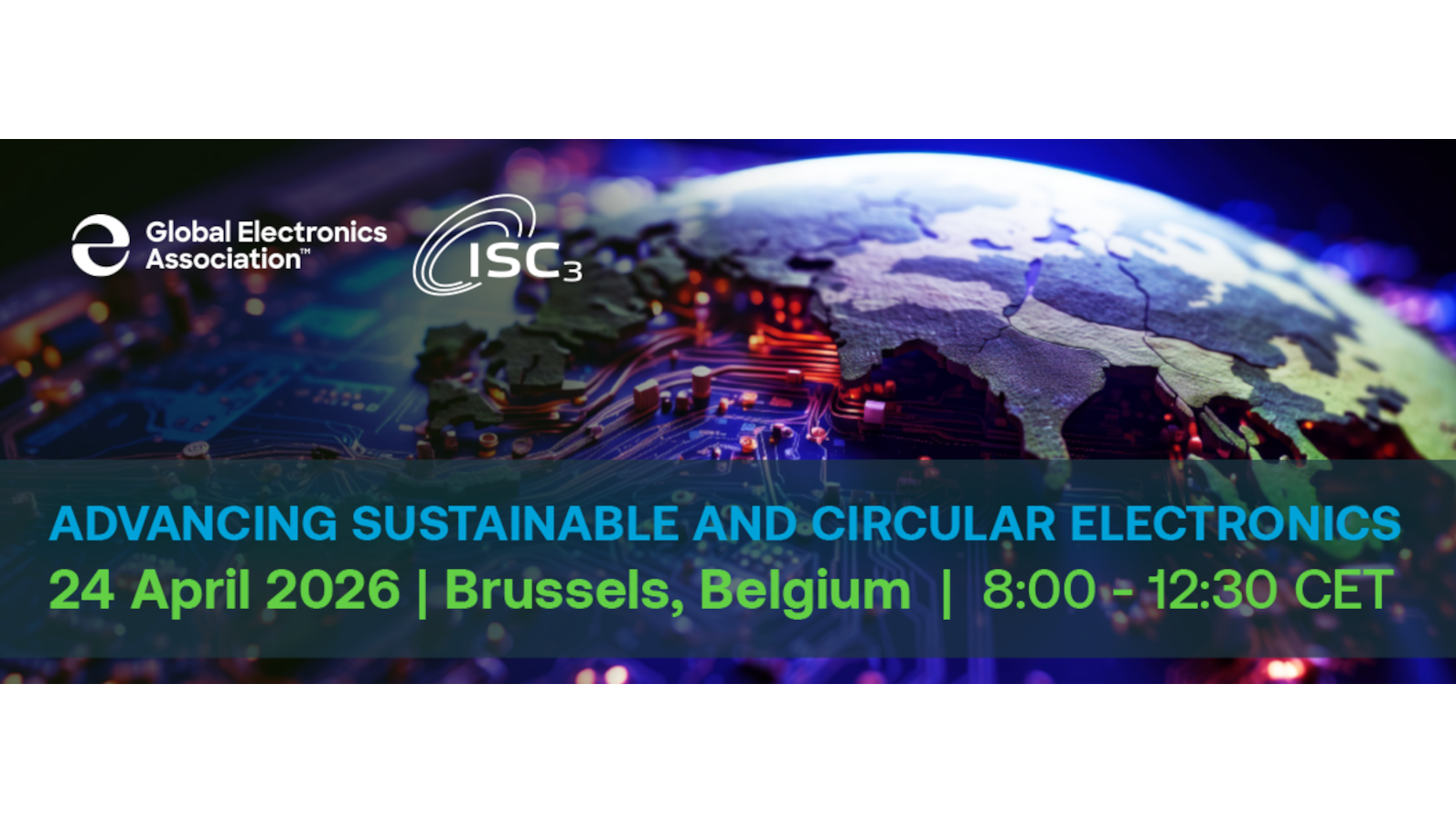 The Global Electronics Association and ISC3 Announce Strategic Partnership to Advance Circular and Sustainable Electronics