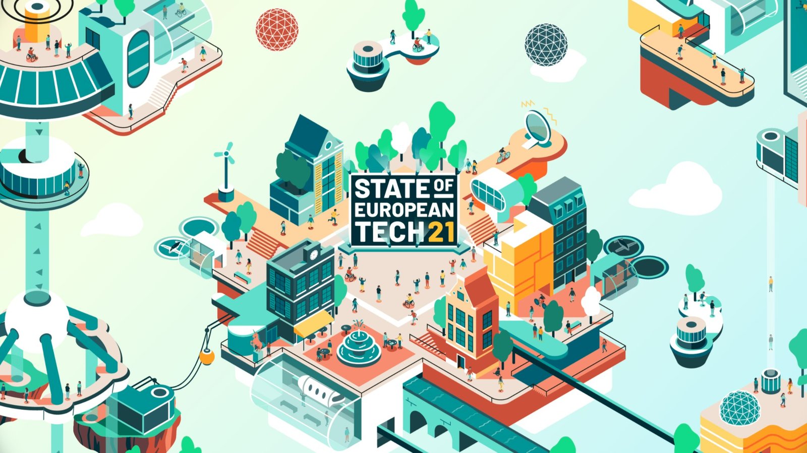 The state of European tech 2021: 21 things you should know