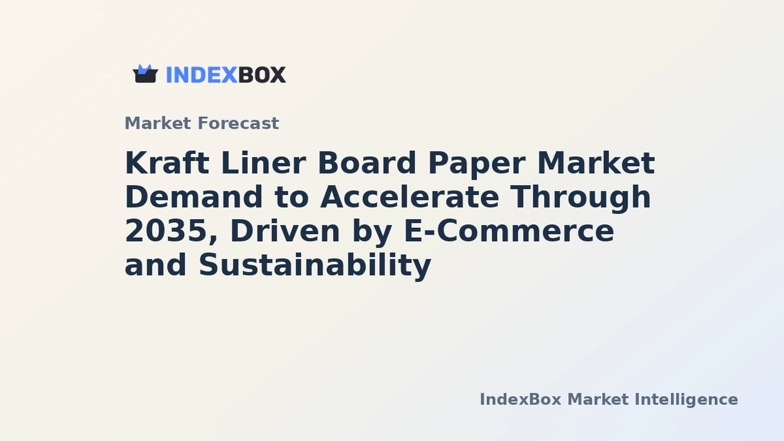 Kraft Liner Board Paper Market Forecast Points Higher Toward 2035 Amid Packaging Evolution - News and Statistics