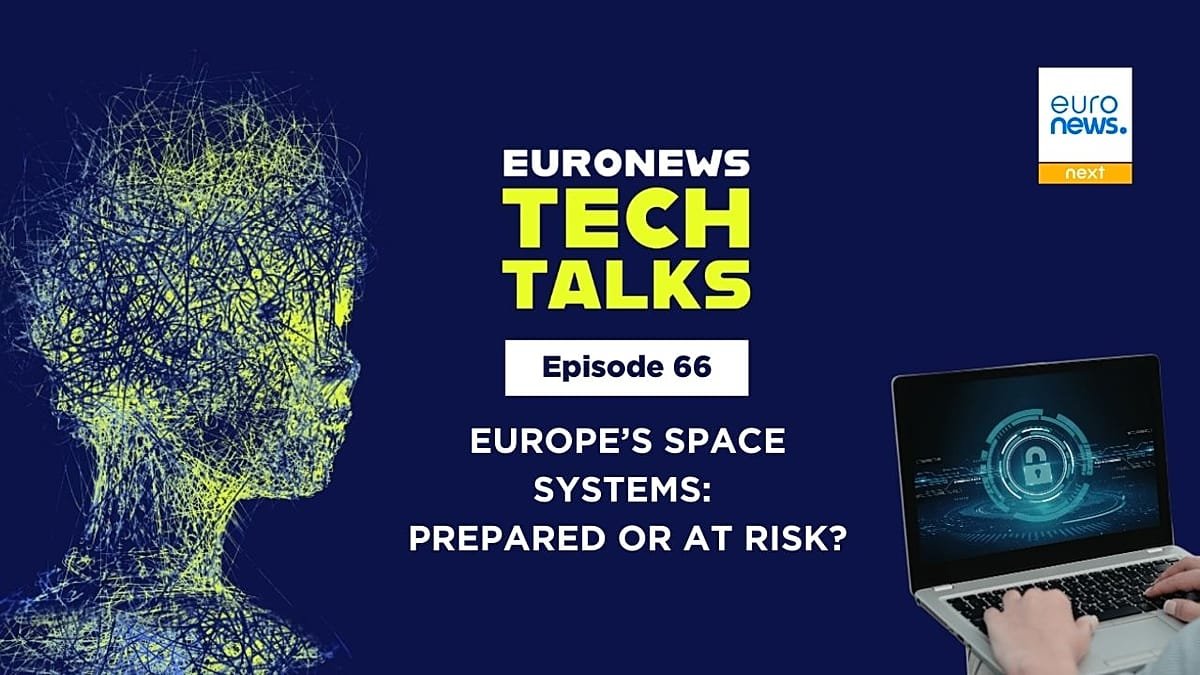 Is Europe’s space infrastructure ready for threats? |Euronews Tech Talks