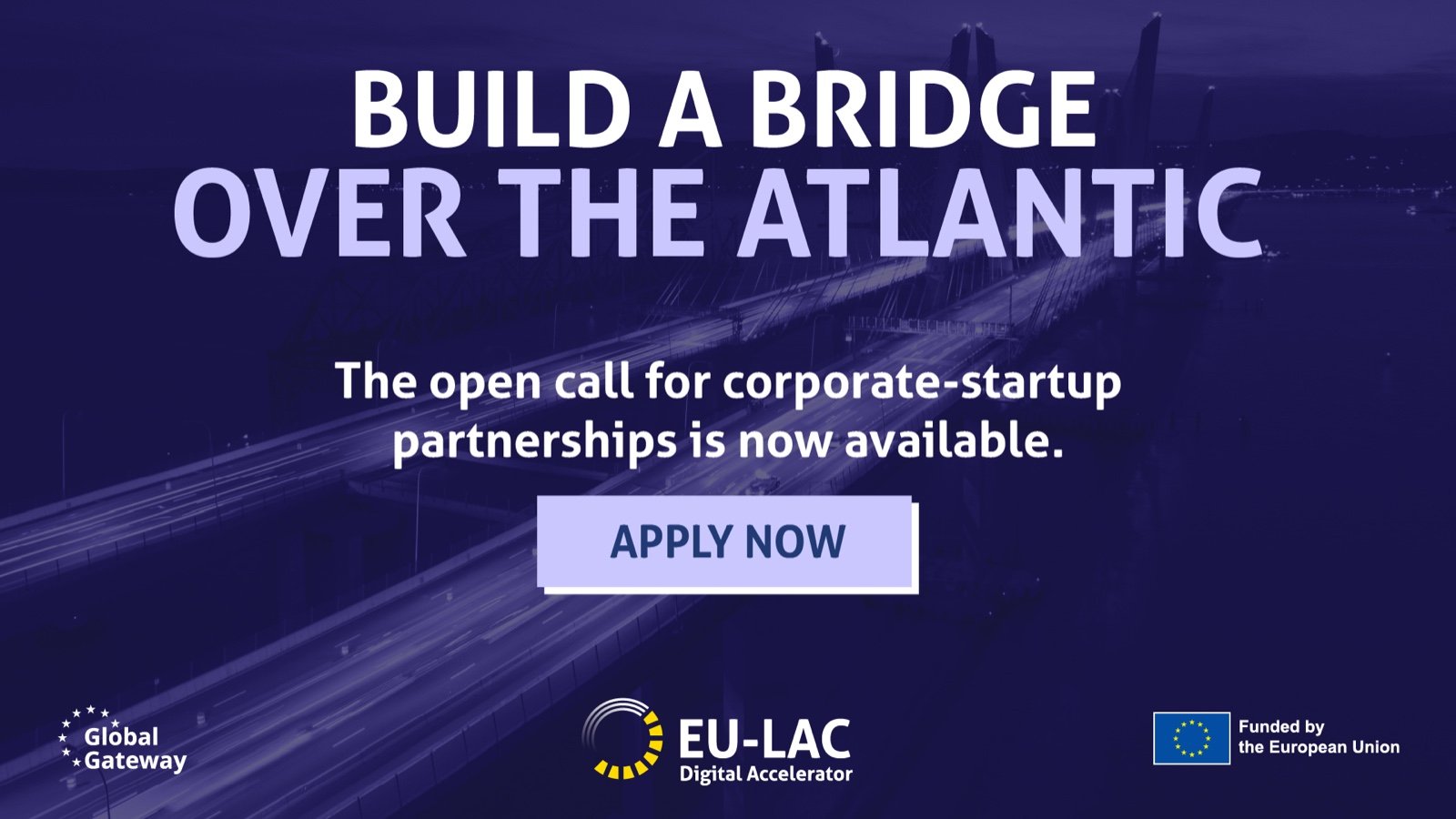 The EU-LAC Digital Accelerator launches open call #5 for European, Latin American and Caribbean corporate-startup partnerships