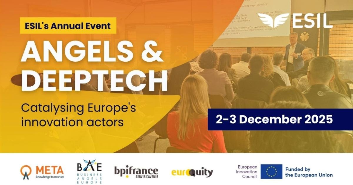ESIL Annual Event - The Role of Business Angels and Early-Stage Investors in Europe’s Deep Tech Future