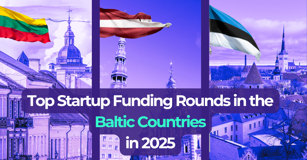 Top Funding Rounds Raised by Baltic Startups in 2025