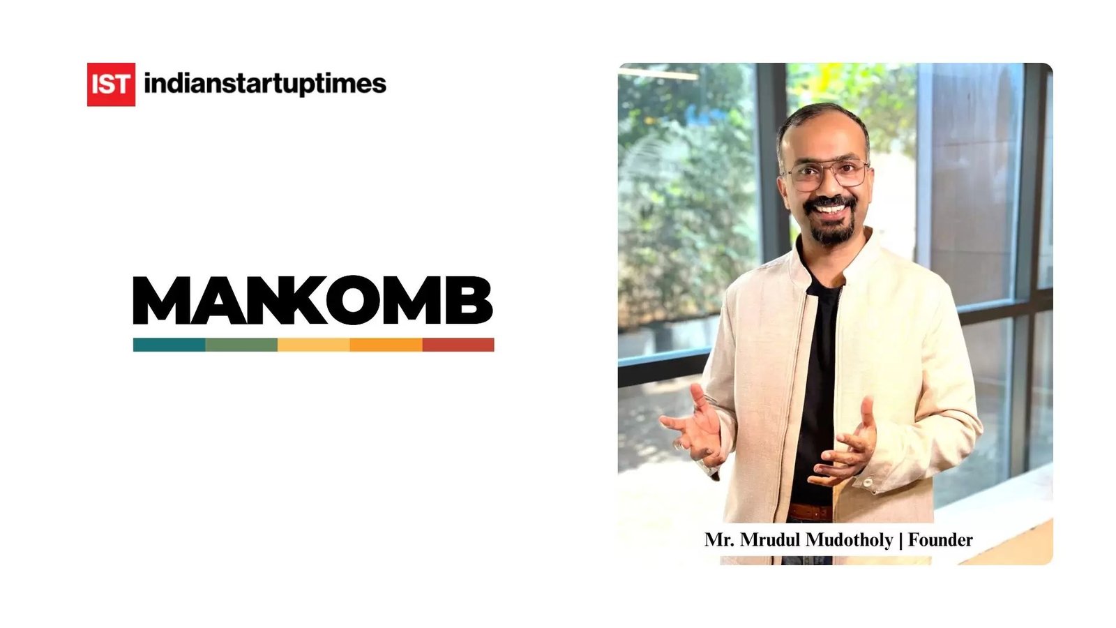 Reimagining Home Appliances with Deep-Tech Innovation: The Mankomb Story