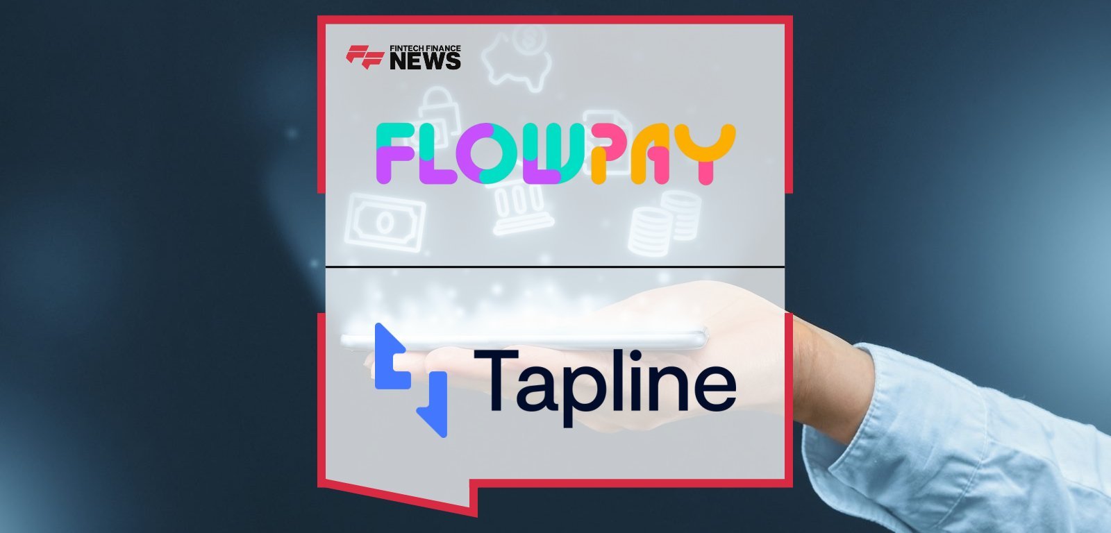 Flowpay Acquires German Tapline to Expand Its SME Financing Platform Across Europe