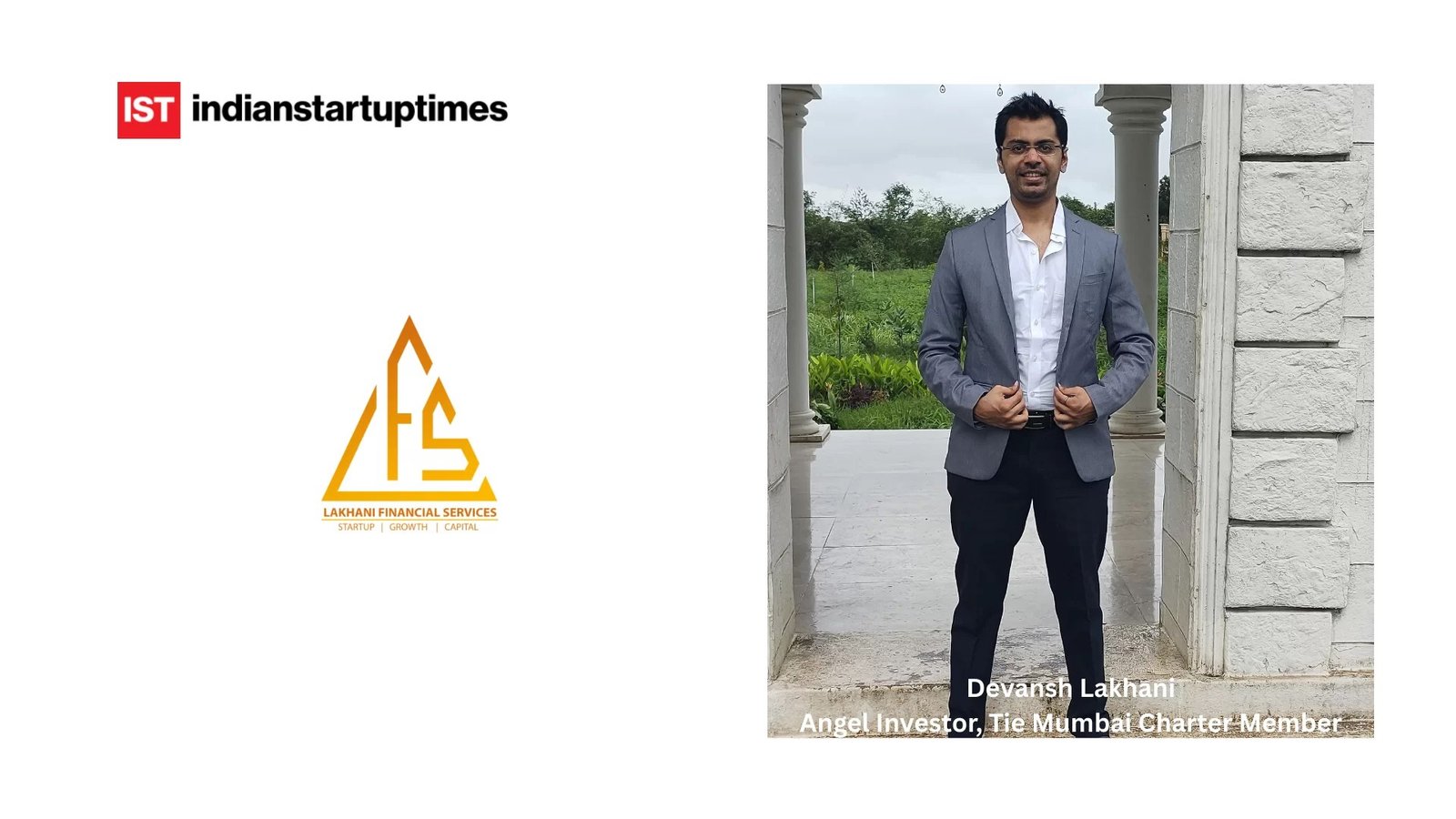 Building Trust Before Capital: Devansh Lakhani on Angel Investing, Founder Relationships, and India’s Startup Momentum