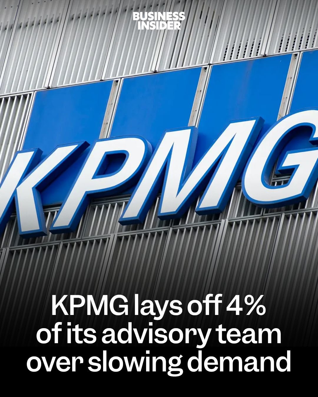 #kpmg #layoffs #corporatenews #consulting | Business Insider