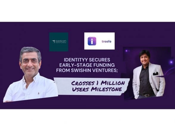 Business News | Identityy Secures Early-Stage Funding from Swishin Ventures; Crosses 1 Million Users Milestone