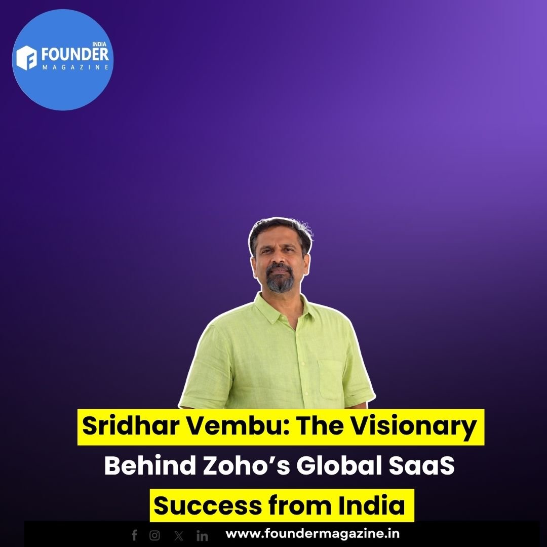 Sridhar Vembu: The Visionary Behind Zoho’s Global SaaS Success from India