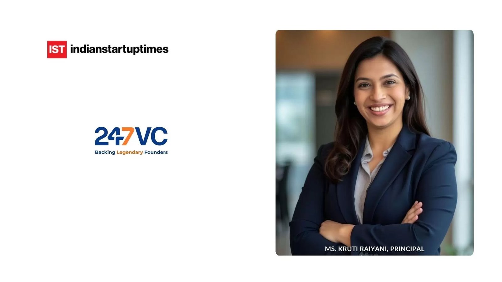 Building from Day Zero: Kruti Raiyani of 247VC on Founder Obsession, Deep Tech, and the Evolving Startup Playbook