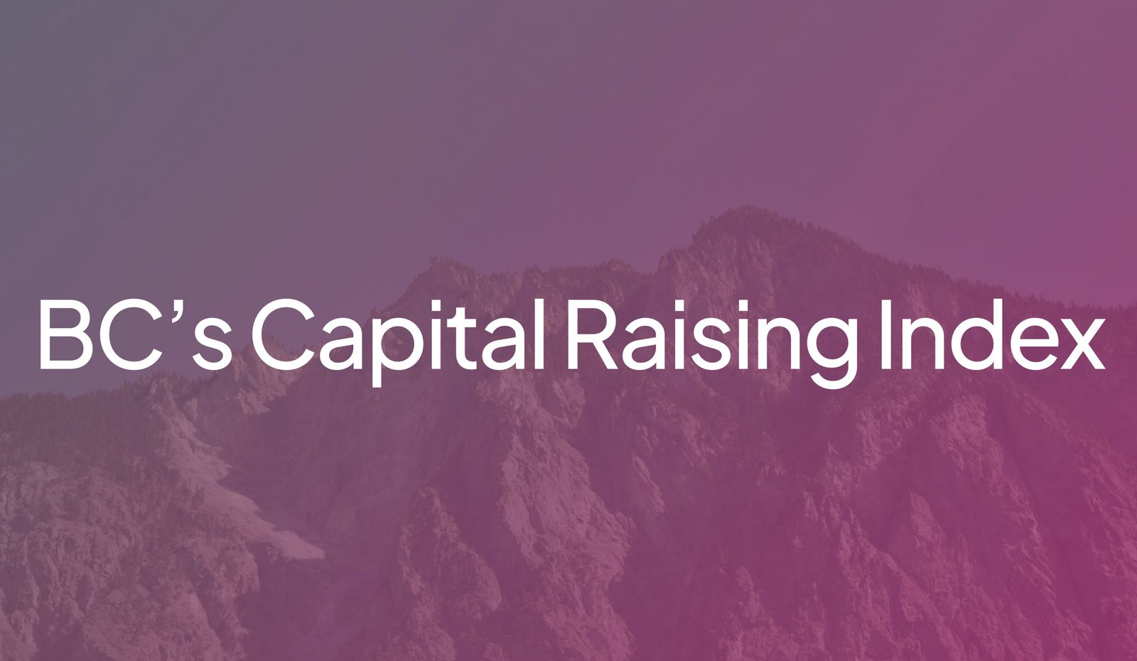 New Ventures BC Launches Capital Raising Index to Spotlight Active Fundraises