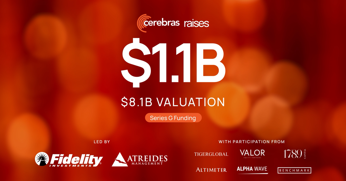 Cerebras Raises $1.1 Billion at $8.1 Billion Valuation