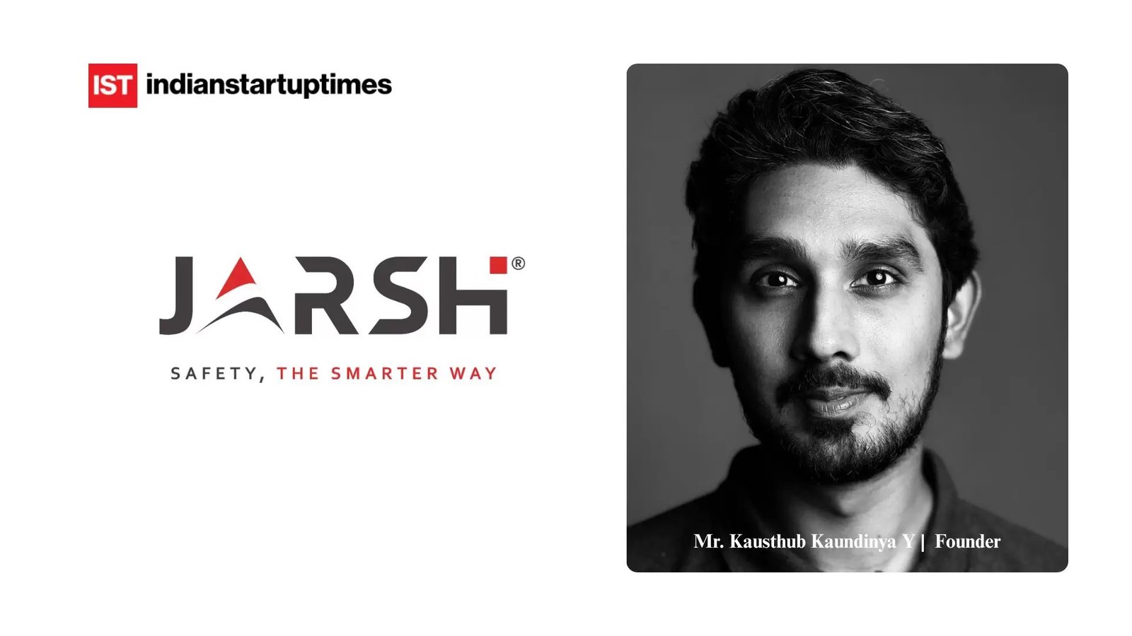 Eliminating Workplace Hazards, Not Just Managing Them: The Jarsh Safety Story