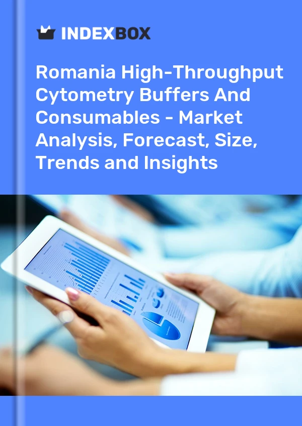 High-Throughput Cytometry Buffers and Consumables Market in Romania | Report - IndexBox