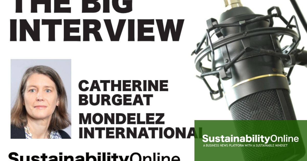 Mondelēz International’s Catherine Burgeat on how sustainability is shaping the future of snacking