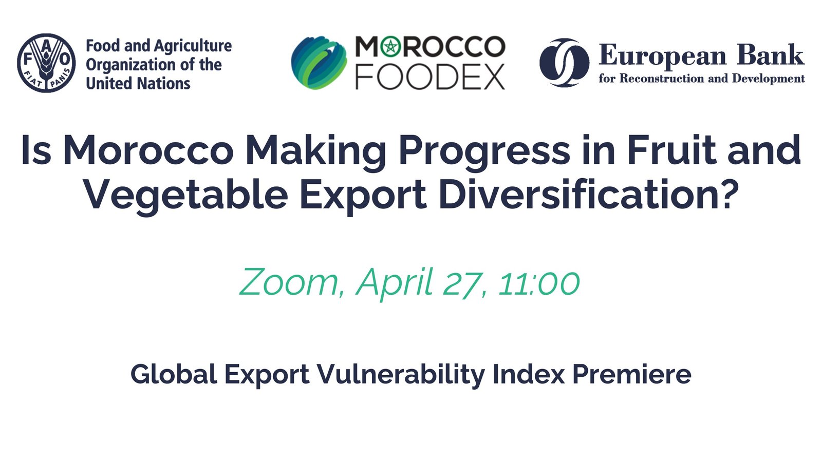 FAO/EBRD and Morocco Foodex to host online event on fresh produce export diversification next week, April 27 • EastFruit