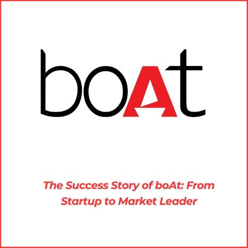 From Startup to Market Leader: The Success Story of boAt-thumnail