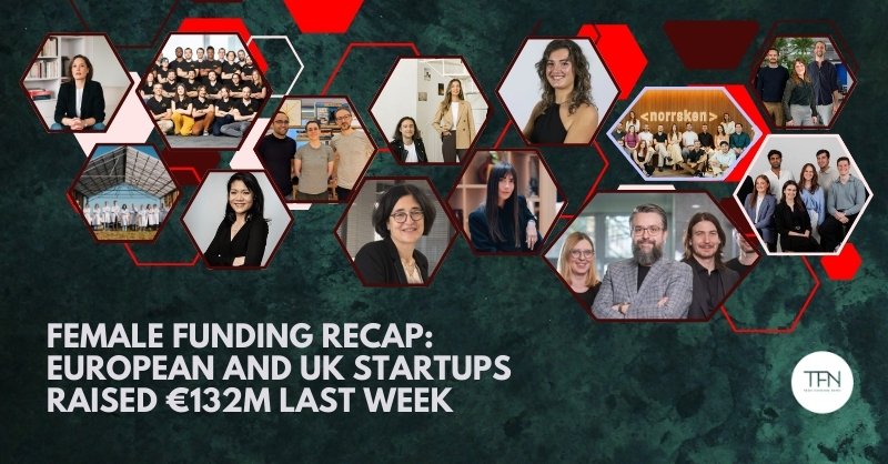 female founders who raised funding last week