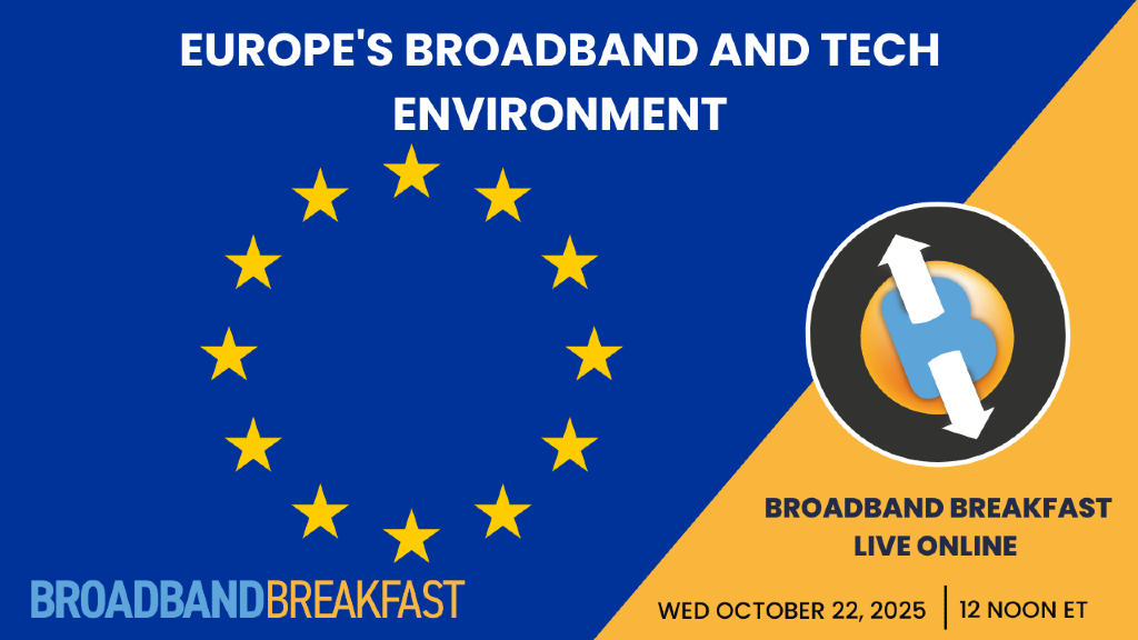 Broadband Breakfast on October 22, 2025