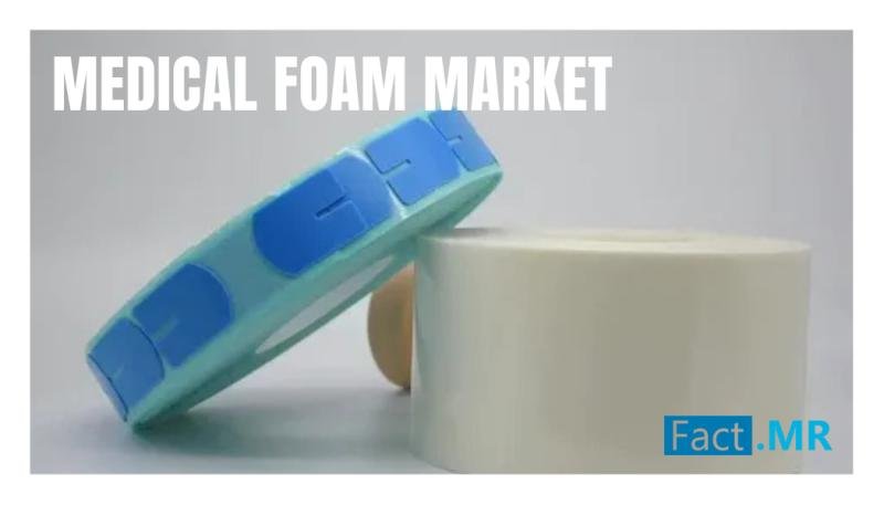 Medical Foam Market to Reach USD 11.84 Billion by 2035, Driven