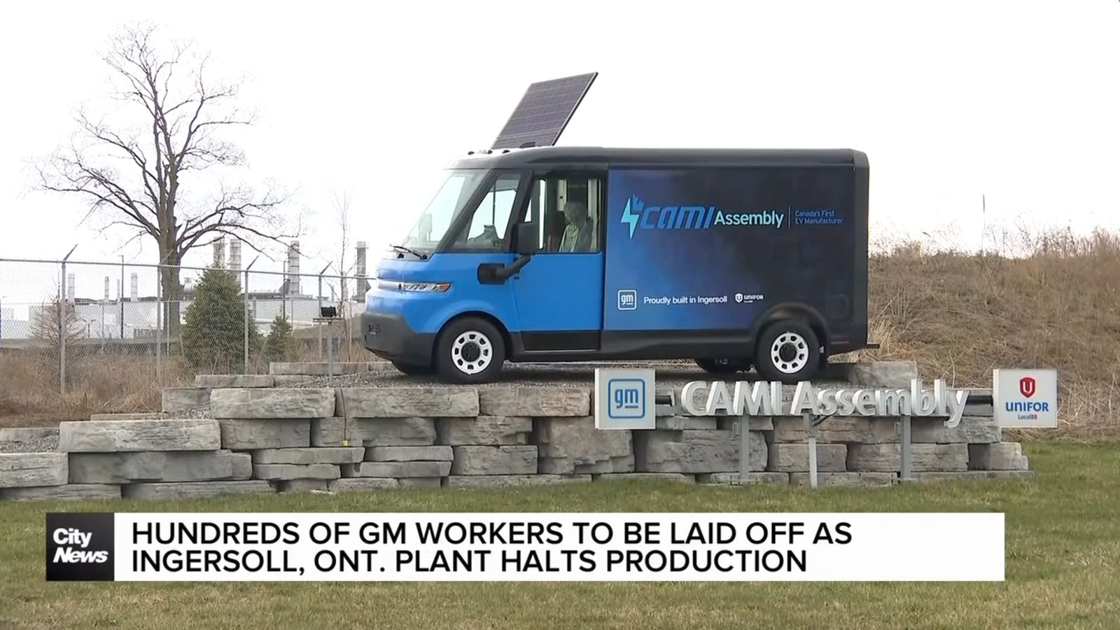 Hundreds laid off as GM temporarily shuts down Ingersoll assembly plant in Ontario