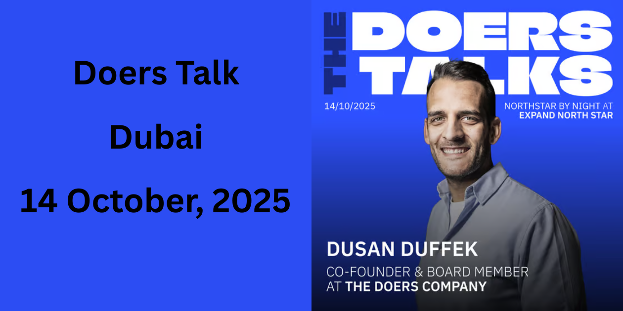 Doers Talks: Founders' Stories Untold with Dušan Duffek | Dubai | 14 October | StartupNews.fyi