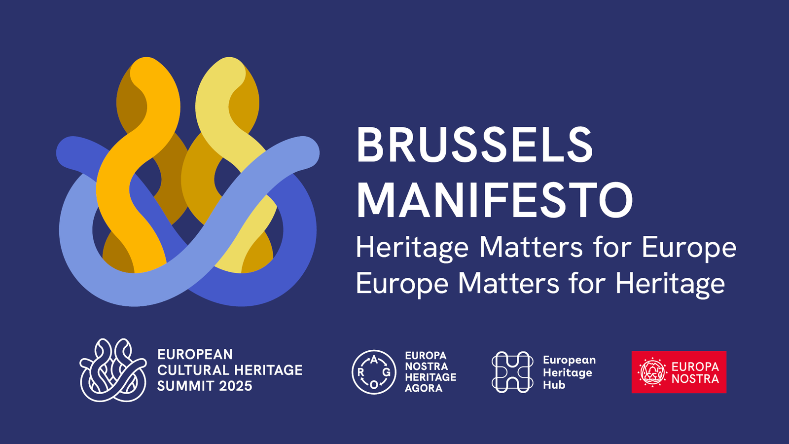 Europa Nostra issues Brussels Manifesto “Heritage Matters for Europe - Europe Matters for Heritage”