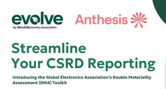 Global Electronics Association Unveils DMA Toolkit To Support CSRD Compliance