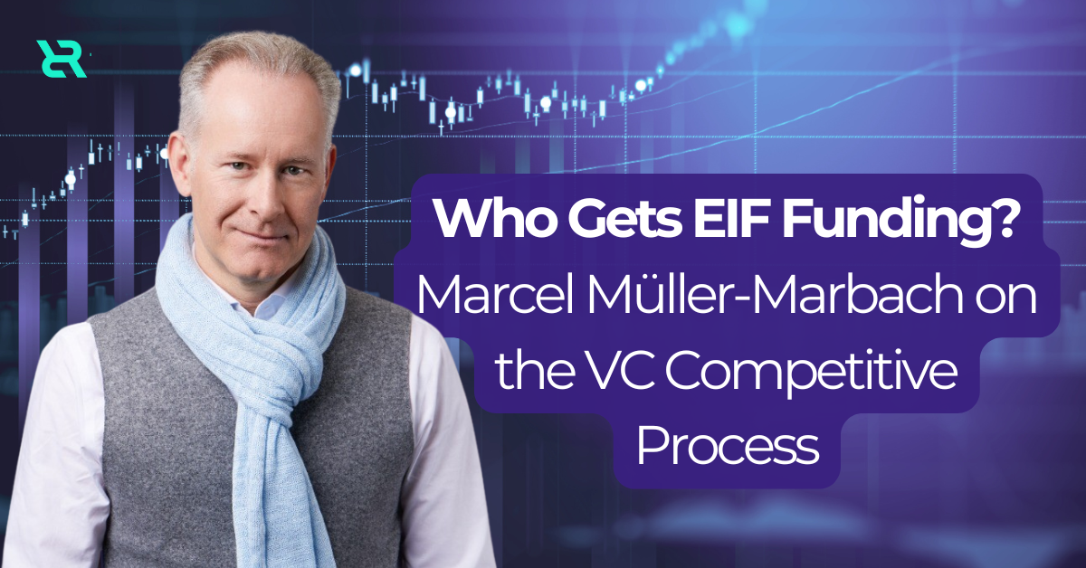 Marcel Müller-Marbach on the VC Competitive Process with EIF