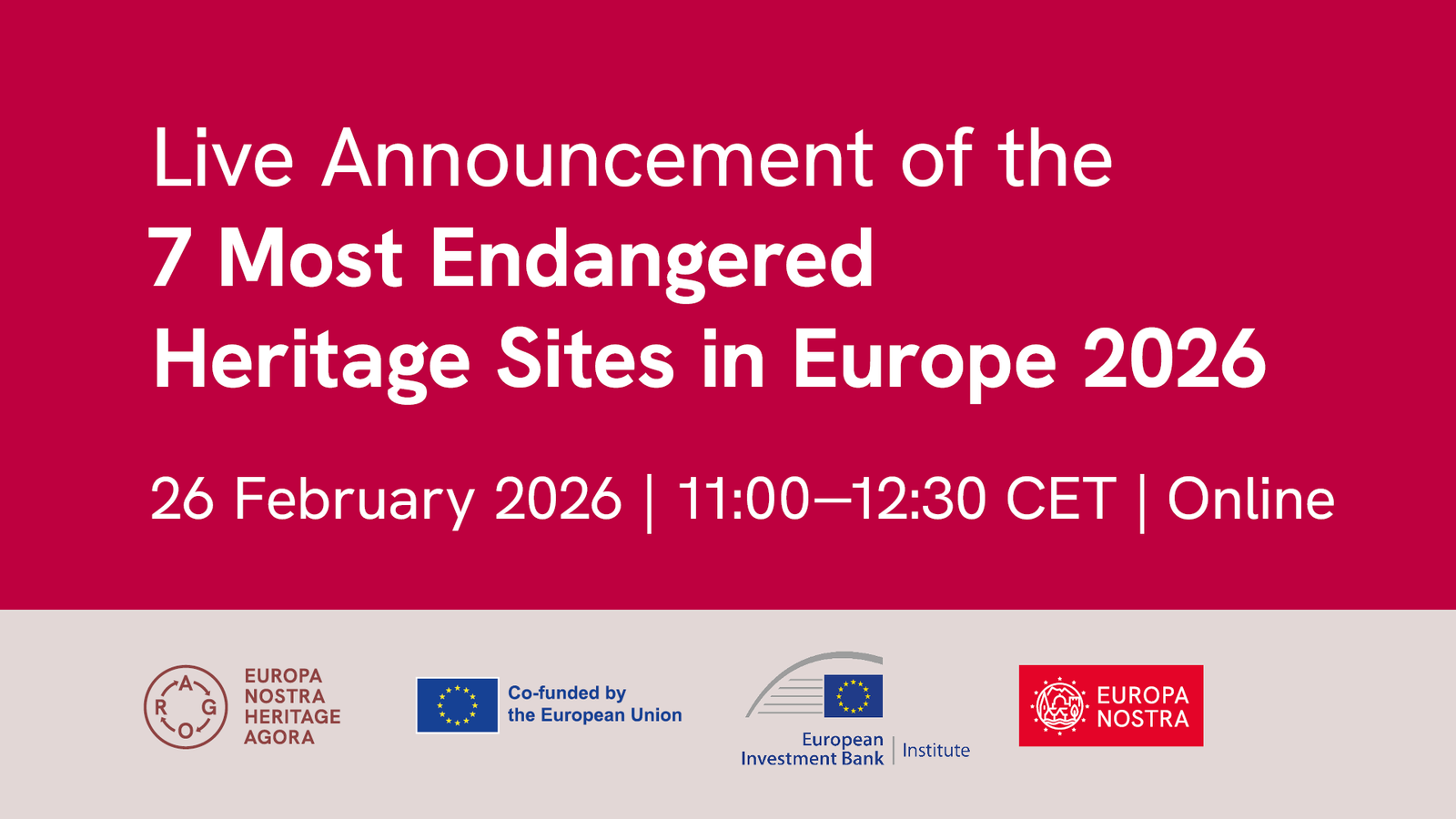 Join us on 26 February for the Live Announcement of Europe's 7 Most Endangered Heritage Sites 2026