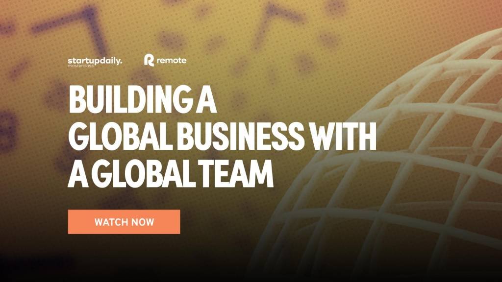 Building a Global Business with a Global Team