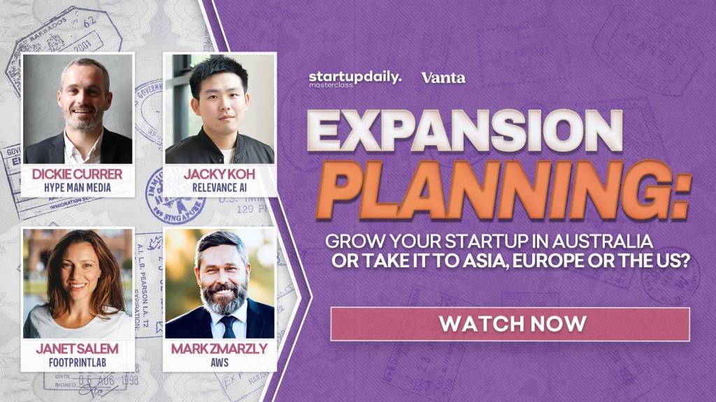 Expansion planning: Grow your startup in Australia or take it to Asia, Europe or the US?